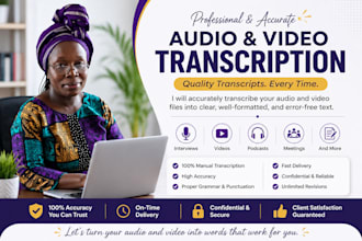 provide accurate transcription of audio or video