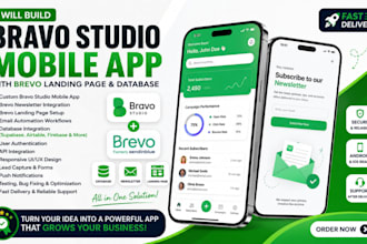 build bravo newsletter studio mobile app with  brevo landing page and database