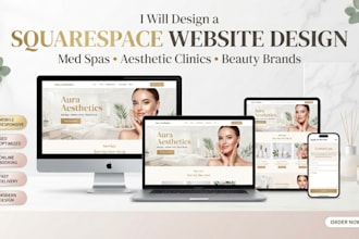 design squarespace website for med spas and aesthetic clinics