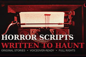 write a gripping horror story script for your youtube channel