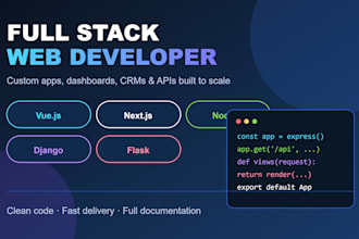 develop web apps in vue js, next js, node js, django, flask