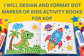 design and format dot marker or kids activity books for KDP