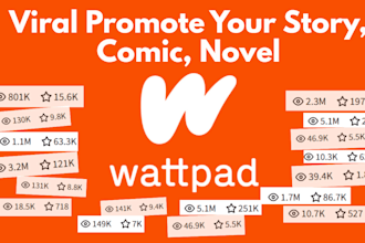 viral promote your wattpad story, comic, novel and boost reads