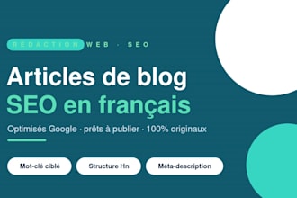 rediger un article de blog SEO optimise et engageant en francais