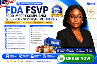 handle your fda fsvp, food import compliance and supplier verification expertly