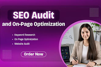 do a full SEO audit and on page optimization