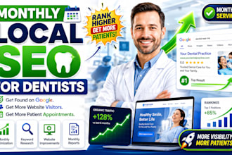 provide monthly local seo service for dentists