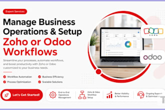 manage your business operations and setup zoho or odoo workflows