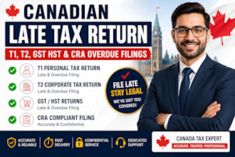 file your canadian late tax return, t1, t2, gst hst and cra overdue filings