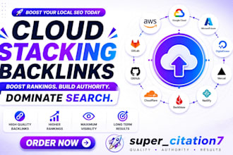build high authority cloud stacking backlinks for local SEO and gmb ranking