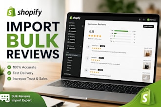 import bulk product reviews into your shopify store fast and professionally