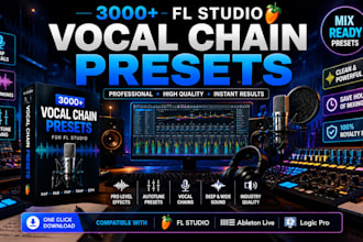 deliver radio ready 3000 vocals chains presets, midi, serums, sfx, effects pack