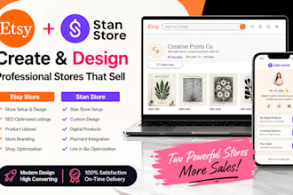 design, setup, customize and optimize your stan store, etsy shop for more sales