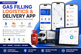 develop complete fuel app gas filling app delivery app logistic app website