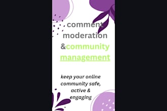 moderate comments and manage your online community