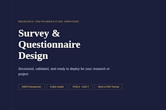 design a professional survey or questionnaire for your research project