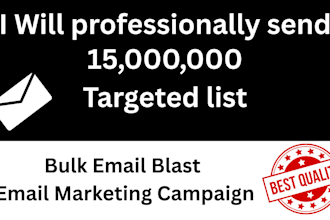 do bulk email blast, email marketing and email marketing campaign