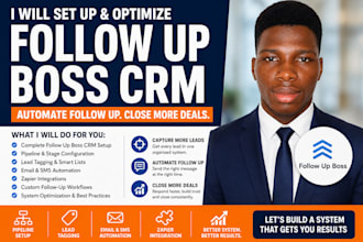 set up follow up boss CRM, ghl automation, and lead follow up system