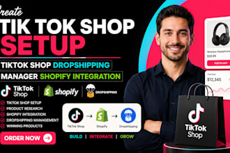 create tik tok shop setup tiktok shop dropshipping manager shopify integration