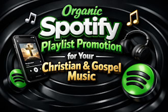 do organic spotify playlist promotion for your christian and gospel music promo