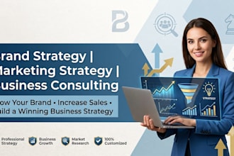 create a winning brand strategy, marketing strategy and business consulting
