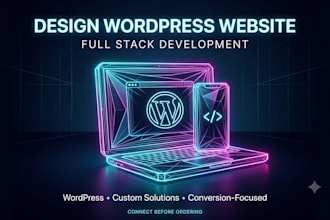 design redesign wordpress website, website development as a full stack developer