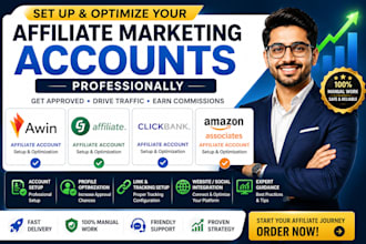 set up and optimize your affiliate marketing account, awin and cj professionally