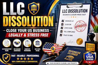 dissolve your USA llc, close corporation, file llc dissolution and ein closure
