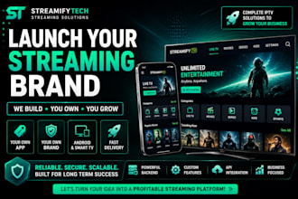 build and rebrand your iptv and  streaming app for android, ios, smart TV