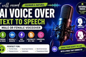 record premium ai voice over, text to speech male or female voiceover