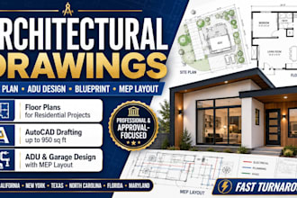 provide architectural drawing, site plan, adu design, blueprint and mep layout