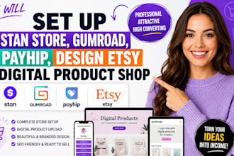 set stan store, gumroad, payhip, design etsy digital product shop