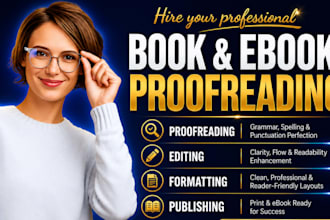 proofread, edit, kdp book formatting, paperback formatting and publishing
