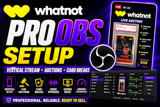 setup whatnot obs vertical stream for auctions, card breaks and live selling