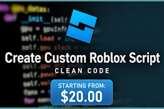 script custom systems and features for your roblox game