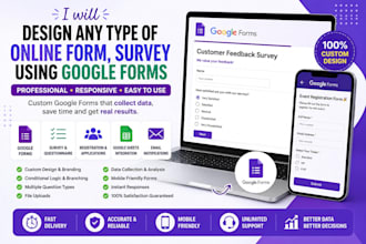 design any type of online form, survey using google forms