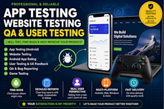 do app testing website testing android app rating user testing QA game testing
