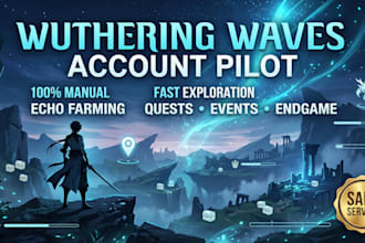 pilot your wuthering waves account for fast exploration, echo farming and progre