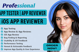app tester, app reviewer, ios app reviewer, app testing, app review