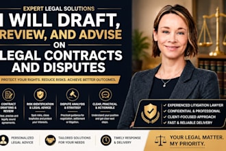 draft, review, and advise on legal contracts and disputes