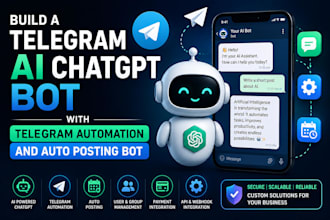 build a telegram ai chatgpt bot with telegram automation and auto posting bot