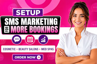setup SMS marketing for cosmetic, beauty salons and med spas for more bookings