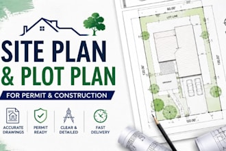 draw site plan, plot plan for permit, land layout for construction projects