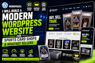 build a modern wordpress website for sports card shops and whatnot sellers