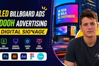 create led billboard ads, digital signage, dooh advertising, photoshop, figma