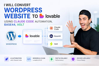 convert wordpress website to lovable using claude code automation, base44, volt
