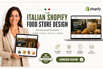 build an italian shopify ecommerce store for food and gourmet products