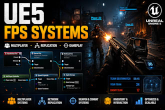 develop ue5 fps mechanics replication and multiplayer systems