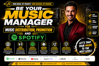be your music manager for music distribution, promotion and spotify promotion