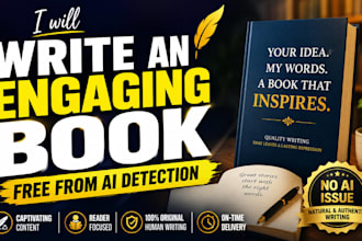 write an engaging book free from ai detection